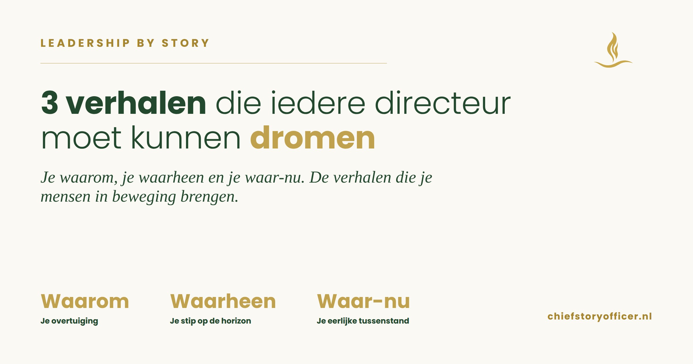 3 verhalen die iedere directeur moet kunnen dromen